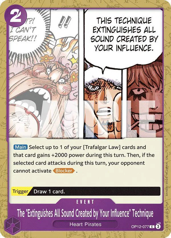 The "Extinguishes All Sound Created by Your Influence" Technique OP12-077