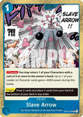 Slave Arrow OP07-056 Pirate Foil