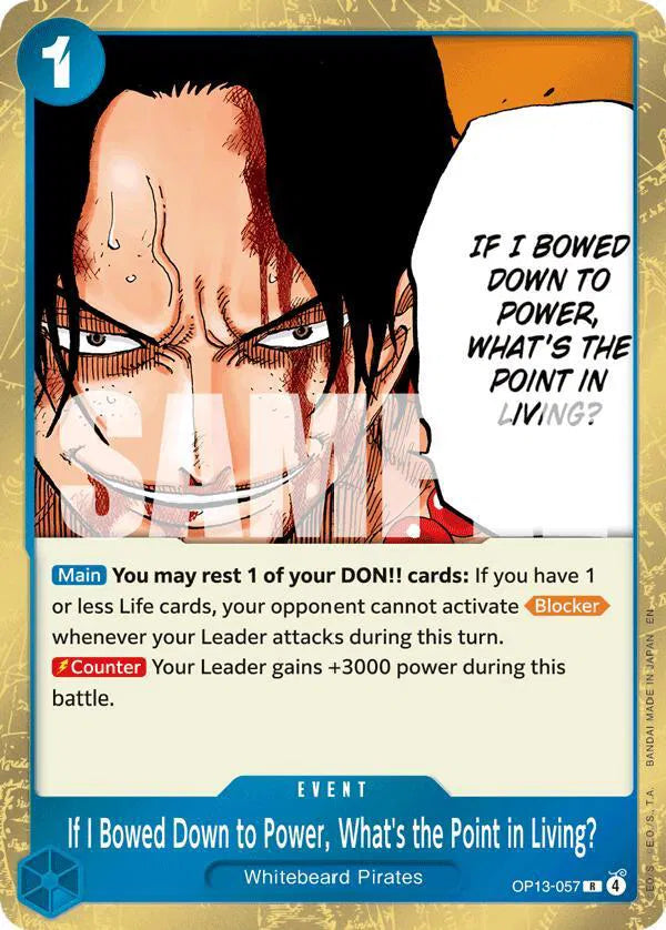 If I Bowed Down to Power, What's the Point in Living? OP13-057 Holo