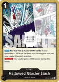 Hallowed Glacier Slash OP16-100